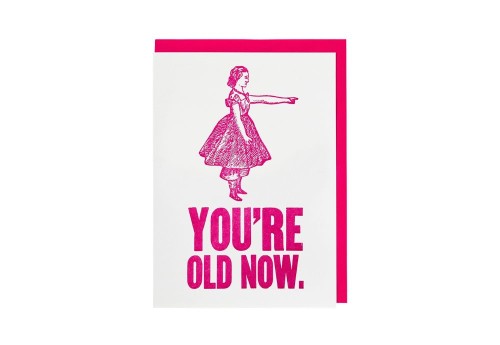 Archivist Gallery Kartka you're old now NOTEKA.jpg