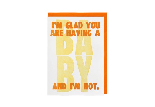 Archivist Gallery Kartka I'm Glad You're Having a Baby and I'm Not NOTEKA.jpg
