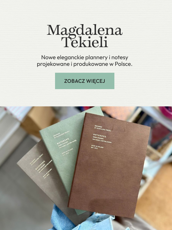 Magdalena Tekieli notesy i plannery NOTEKA - papierniczy concept store