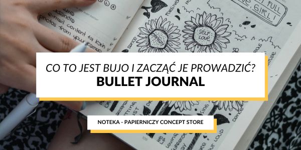 Bullet Journal - co to jest i jak zacząć?